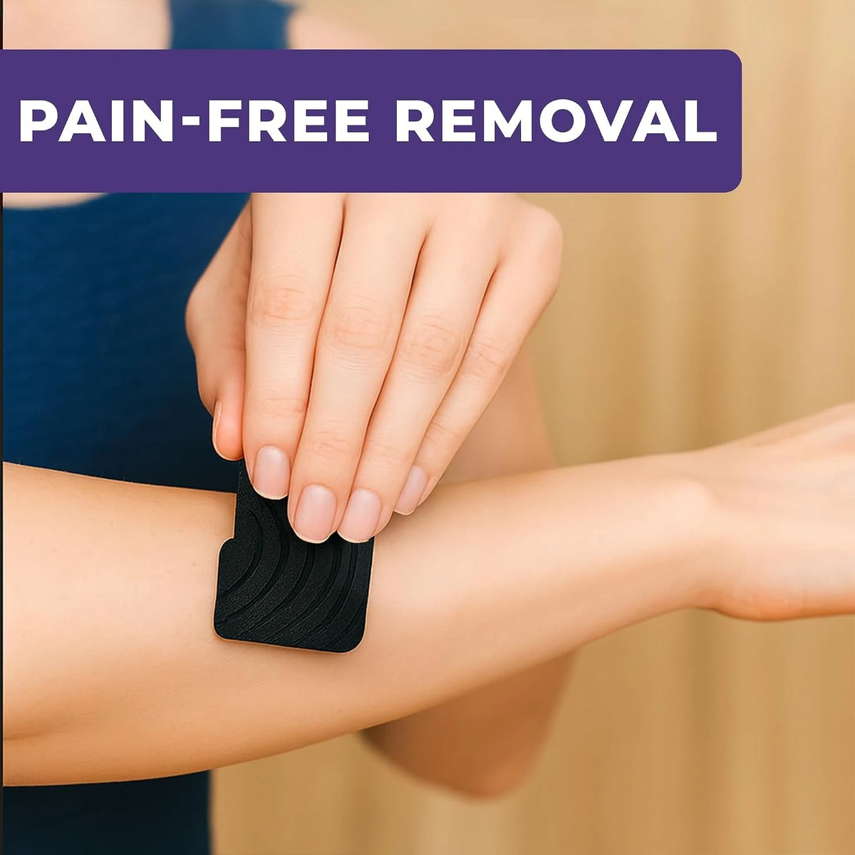 PAIN-FREE REMOVAL
